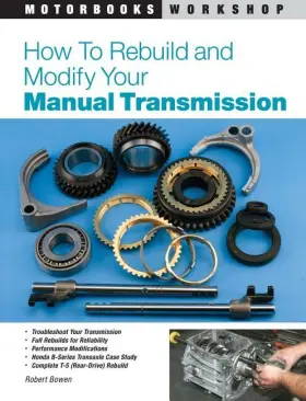 Er2445 Ga How To Rebuild And Modify Your Manual Transmission Book Tremec Borg-warner T-5 New