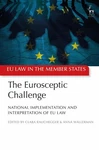 The Eurosceptic Challenge: National Implementation And Interpretation Of Law New. Price: $88.82.