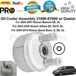Oil Cooler Assembly 21606-8Y000 Fits 2004-2009 Nissan Quest Altima Maxima 3.5L New. Price: $265.00.