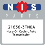 21636-3TN0A Nissan Hose-oil Cooler, Auto Transmission 216363TN0A, New Genuine Oe. Price: $47.41.