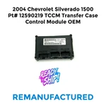 2004 Chevrolet Silverado 1500 Pt# 12590219 Tccm Transfer Case Control Module Oem Remanufactured. Price: $149.99.