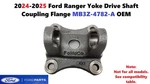 2024-2025 Ford Ranger Yoke Drive Shaft Coupling Flange MB3Z-4782-A New. Price: $80.00.