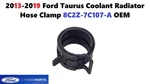2013-2019 Ford Taurus Coolant Radiator Hose Clamp 8C2Z-7C107-A New. Price: $12.00.