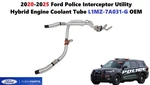 2020-25 Ford Police Interceptor Utility Hybrid Engine Coolant Tube L1MZ-7A031-G New. Price: $70.00.
