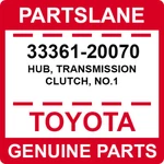 33361-20070 Toyota Oem Genuine Hub, Transmission Clutch, NO.1 New. Price: $56.70.