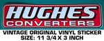 Hughes Converters Vintage Original Vinyl Decal Sticker - Performance Racing Used. Price: $8.72.