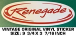 Renegade - Vintage Original Decal Sticker Used. Price: $7.95.