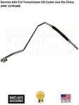 Dorman 624-714 Transmission Oil Cooler Line Fits Chevy Gmc 15791666 New. Price: $143.59.