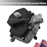 68391561AA Front Axle Disconnect Motor Fit 2018-25 Jeep Wrangler Jl Gladiator New. Price: $135.00.