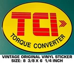 Tci Vinyl Sticker Decal Automotive Transmission Drivetrain Torque Converter Used. Price: $9.42.