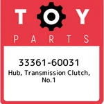 33361-60031 Toyota Hub, Transmission Clutch, NO.1 3336160031, New Genuine Oem Pa. Price: $107.22.